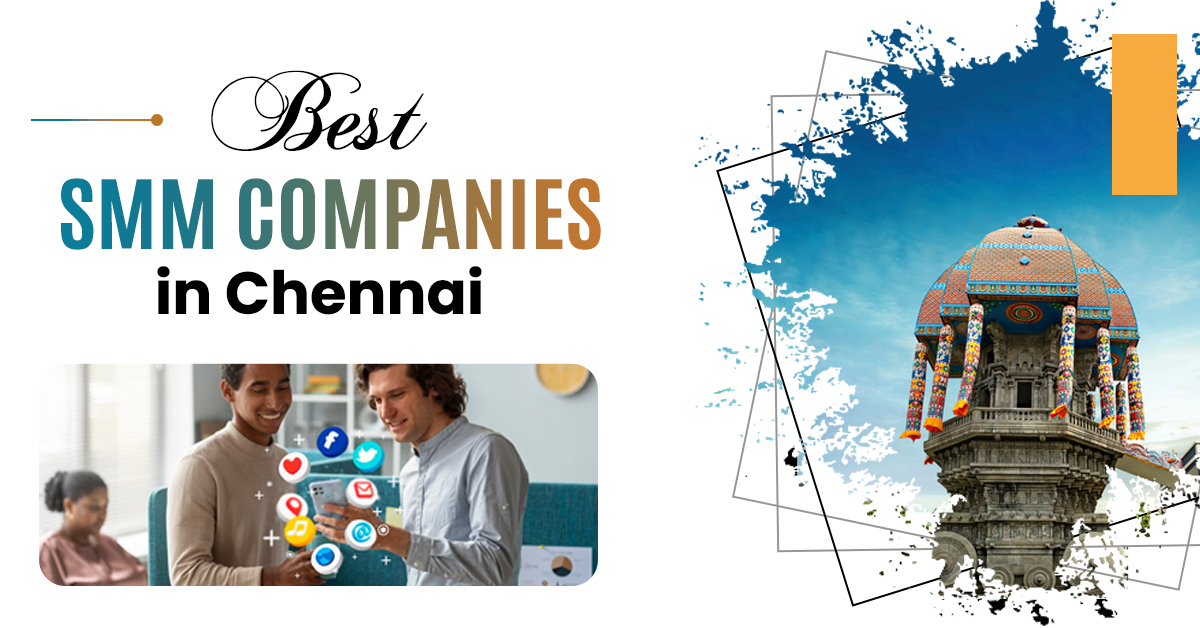 Best SMM Companies in Chennai